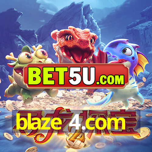 blaze 4.com